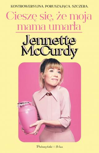 Nowości książkowe 2023 Jennette McCurdy