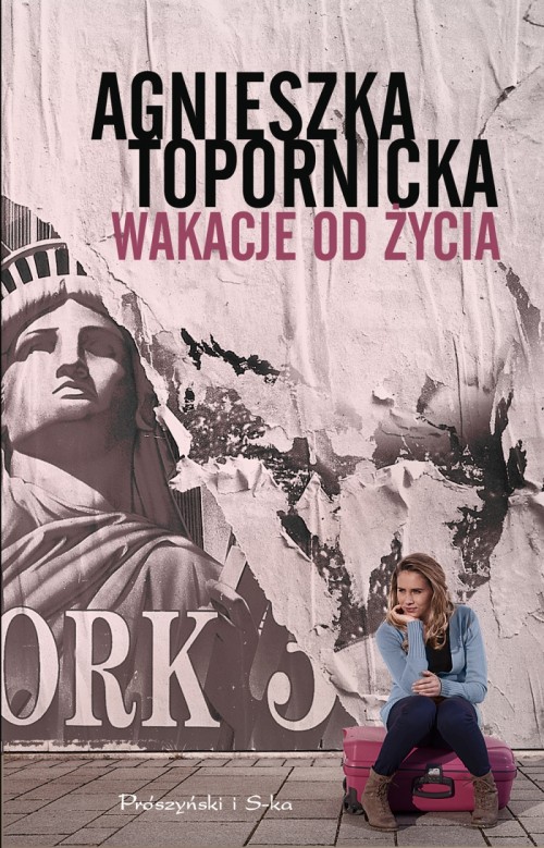Agnieszka Topornicka "Wakacje od życia"