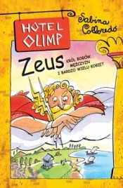 „Zeus – król bogów, mężczyzn i bardzo wielu kobiet” Sabina Colloredo