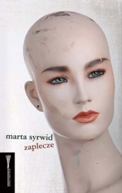 „Zaplecze” Marta Syrwid