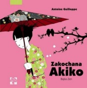 „Zakochana Akiko” Antonie Guillope