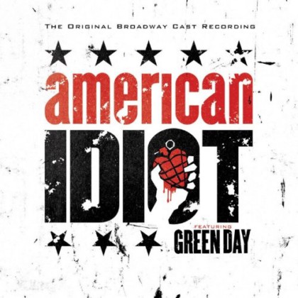 The Original Broadway Cast Recording 'American Idiot' feat. Green Day