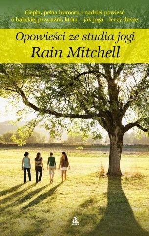 Rain Mitchell - Opowieść ze studia jogi